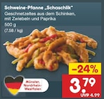 Aktuelles Schweine-Pfanne „Schaschlik“ Angebot bei Netto Marken-Discount in Bonn ab 3,79 €