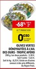 Olives vertes dénoyautées à l’ail des ours - TROPIC APÉRO à 0,80 € dans le catalogue Supeco