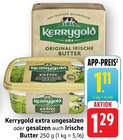 extra ungesalzen Angebote von Kerrygold bei EDEKA Neu-Ulm für 1,11 €