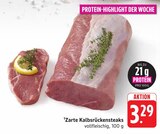 Zarte Kalbsrückensteaks im Angebot bei E center in Schwäbisch Gmünd Zarte Kalbsrückensteaks Angebote bei E center Schwäbisch Gmünd für 3,29 €