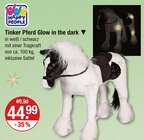 Radsport im V-Markt Prospekt Tinker Pferd Glow in the dark von Happy People im aktuellen V-Markt Prospekt für 44,99 €