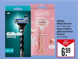 Mach3 Rasierer oder Venus Comfortglide Spa Breeze Rasierer Angebote von Gillette bei Marktkauf Reutlingen für 6,99 €