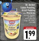 Sahne Pudding, Grieß Pudding oder Milchreis Angebote von Dr. Oetker bei EDEKA Dortmund für 1,99 €