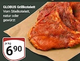 Grillkotelett im Angebot bei GLOBUS in Altenburg Grillkotelett Angebote von GLOBUS bei GLOBUS Altenburg für 6,90 €