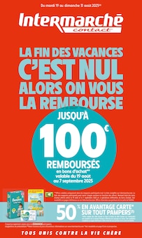 Prospectus Intermarché en cours, "LA FIN DES VACANCES C'EST NUL ALORS ON VOUS LA REMBOURSE", page 1 sur 24