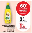 Huile de tournesol Offre saisonnière - Fruit d'Or en promo chez Super U Toulon à 1,39 €