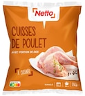 CUISSES DE POULET SURGELÉES - NETTO en promo chez Netto CUISSES DE POULET SURGELÉES - NETTO dans le catalogue Netto