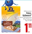 Puten-Gelbwurst Angebote von Höhenrainer bei EDEKA Augsburg für 1,11 €