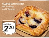 Aktuelles Butterplunder Angebot bei GLOBUS in Erfurt ab 2,20 €