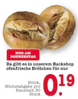 ofenfrische Brötchen im Angebot bei E center in Offenbach ofenfrische Brötchen Angebote bei E center Offenbach für 0,19 €
