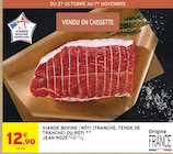 Promo Viande bovine : rôti (tranche, tende de tranche) ou rôti à 12,90 € dans le catalogue Intermarché Super à Aubigny-sur-Nère