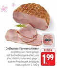 Delikatess-Farmerschinken bei EDEKA im Dieburg Prospekt für 1,99 €