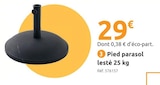 Promo Pied de parasol lesté 25 kg à 29,00 € dans le catalogue Mr.Bricolage à Saint-Martin-des-Champs