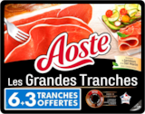 JAMBON CRU NATURE AOSTE - AOSTE en promo chez Auchan Hypermarché Lyon à 4,69 €