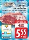 Frischer Schweinenackenbraten bei EDEKA im Greven Prospekt für 5,55 €