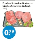 Frischer Schweine-Braten bei V-Markt im Bobingen Prospekt für 0,79 €
