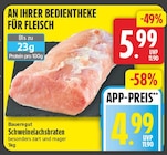 EDEKA Falkensee - Schweinelachsbraten Angebot im Prospekt Schweinelachsbraten bei EDEKA im Falkensee Prospekt für 4,99 €