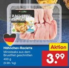 Aktuelle Grillfleisch Angebote bei Netto Marken-Discount in Osnabrück Aktuelles Hähnchen-Raclette Angebot bei Netto Marken-Discount in Osnabrück ab 3,99 €