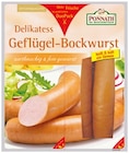 Geflügel-Bockwurst oder Delikatess Metzgerfleischwurst von PONNATH im aktuellen Penny Prospekt für 3,49 €