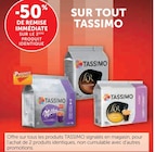 -50% de remise immédiate sur le 2ème produit identique sur tout TASSIMO - TASSIMO dans le catalogue Super U