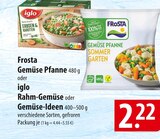 Frosta Gemüse Pfanne oder iglo Rahm-Gemüse oder Gemüse-Ideen Angebote bei famila Nordost Stralsund für 2,22 €