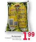 Aktuelle Mais Angebote bei E center in Frankfurt (Main) Aktuelles Zuckermais Angebot bei E center in Frankfurt (Main) ab 1,99 €