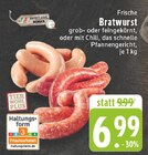 Frische Bratwurst grob Angebote bei E center Mülheim für 6,99 €