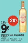 Apéritif à base de vin blanc - Lillet en promo chez E.Leclerc Apéritif à base de vin blanc - Lillet dans le catalogue E.Leclerc