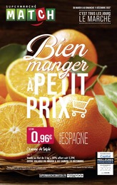 Catalogue Supermarchés Match avec 28 pages de promos Prospectus Supermarchés Match, "Bien manger à petit prix", pages, 06/12/2022 - 11/12/2022