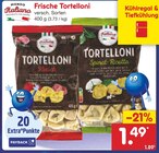 Aktuelles Frische Tortelloni Angebot bei Netto Marken-Discount in Hagen (Stadt der FernUniversität) ab 1,49 €