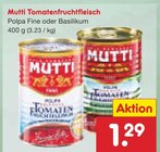 Polpa Fine oder Basilikum Angebote von Mutti bei Netto Marken-Discount Karlsruhe für 1,29 €