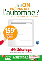 Catalogue Mr. Bricolage "Et si on préparait l’automne ?" à Vendays-Montalivet et alentours, 27 pages, 25/09/2024 - 13/10/2024