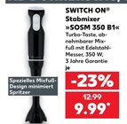 Stabmixer Angebote von SWITCH ON bei Kaufland Reutlingen für 9,99 €