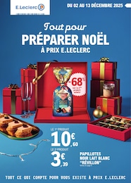 Catalogue Supermarchés de E.Leclerc à Bergerac Prospectus E.Leclerc à Bergerac, "Tout pour PRÉPARER NOËL À PRIX E.LECLERC", 56 pages, 02/12/2025 - 13/12/2025