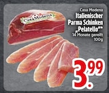 Italienischer Parma Schinken „Pelatello“ im Angebot bei EDEKA in Straubing Italienischer Parma Schinken „Pelatello“ Angebote von Casa Modena bei EDEKA Straubing für 3,99 €