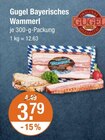 Bayerisches Wammerl im V-Markt Prospekt Bayerisches Wammerl von Gugel im aktuellen V-Markt Prospekt für 3,79 €