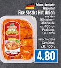 Fixe Steaks Hot Onion bei EDEKA im Lollar Prospekt für 4,80 €