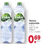 naturelle im Angebot bei E center in Dreieich naturelle Angebote von Volvic bei E center Dreieich für 0,69 €