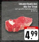 Aktuelle Steak Angebote bei E center in Krefeld Aktuelles Südamerikanisches Rib-Eye Steak Angebot bei E center in Krefeld ab 4,99 €