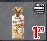 Amarettini Angebote von Gadeschi bei EDEKA Germering für 1,29 €