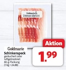 Markant Nordwest Butjadingen - Schinkenspeck Angebot im Prospekt Schinkenspeck bei Markant Nordwest im Butjadingen Prospekt für 1,99 €