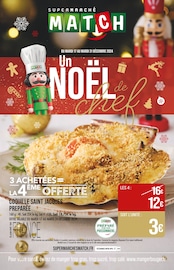 Prospectus Supermarchés Match à Bischheim, "Un NOËL de chef", 36 pages de promos valables du 17/12/2024 au 31/12/2024