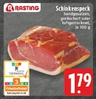 Schinkenspeck im Angebot bei E center in Duisburg Schinkenspeck Angebote von Rasting bei E center Duisburg für 1,79 €