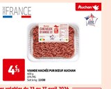 Promo VIANDE HACHÉE PUR BŒUF à 4,75 € dans le catalogue Auchan Supermarché à Cheverchemont