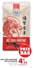 Riz Long Parfumé - Riz du Monde - Super U à Marcq-en-Barœul Riz Long Parfumé - Riz du Monde en promo chez Super U Marcq-en-Barœul à 4,25 €