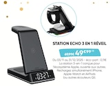 Station 3 en 1 Réveil - ECHO en promo chez Fnac Station 3 en 1 Réveil - ECHO dans le catalogue Fnac
