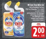 Total Aktiv Gel im Angebot bei E center in Schweinfurt Total Aktiv Gel Angebote von WC Ente bei E center Schweinfurt für 2,00 €