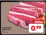 Markant Nordwest Nordenham - Suppenfleisch mit Knochen Angebot im Prospekt Suppenfleisch mit Knochen bei Markant Nordwest im Nordenham Prospekt für 0,99 €