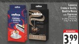 Crema e Gusto, Qualita Rossa oder Espresso Angebote von Lavazza bei EDEKA Kempen für 3,99 €