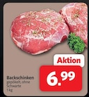 Markant Nordwest Barßel - Backschinken Angebot im Prospekt Backschinken bei Markant Nordwest im Barßel Prospekt für 6,99 €